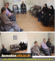 حضور سرپرست پردیس شهید باهنر و تبریک به دکتر علی نجفی ریاست دانشگاه فرهنگیان همدان